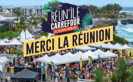 Le festival Réun’île Carrefour : un événement inédit à La Réunion et un succès collectif incroyable !